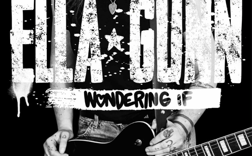 Ella Gunn sort le premier single de son prochain album